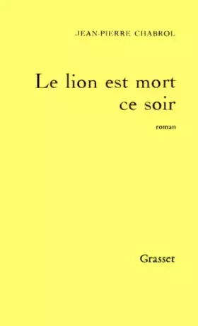Couverture du produit · Le lion est mort ce soir