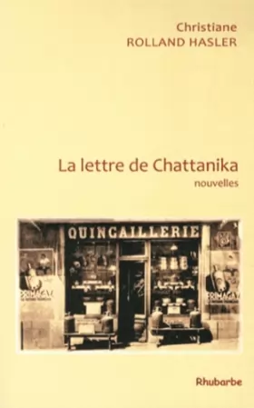 Couverture du produit · La lettre de Chattanika et autres nouvelles