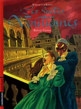 Couverture du produit · Les Suites vénitiennes, Tome 2 : Rouge Venise