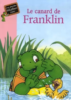 Couverture du produit · Franklin, Tome 10 : Le canard de Franklin