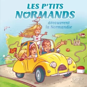 Couverture du produit · Les p'tits Normands découvrent la Normandie