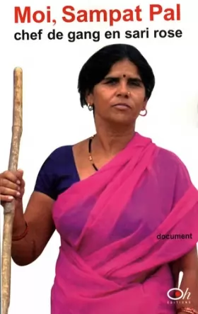 Couverture du produit · Moi, Sampat Pal : chef de gang en sari rose