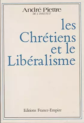 Couverture du produit · Les chretiens et le libéralisme