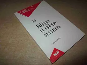Couverture du produit · ethique et violence des armes