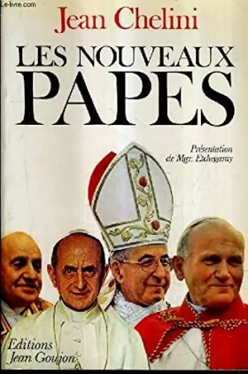 Couverture du produit · Les nouveaux papes - de Jean XXIII à Jean-Paul II 1958-1978