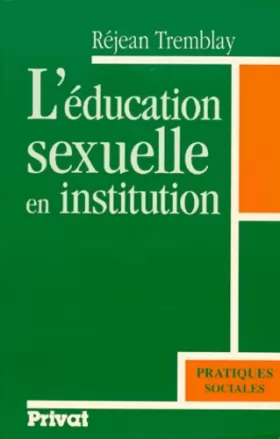Couverture du produit · L'éducation sexuelle en institution