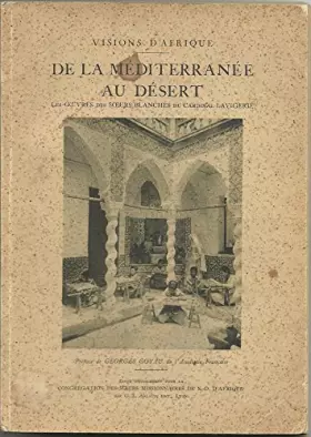 Couverture du produit · Visions d'Afrique - De la Méditerranée au désert , les oeuvres des soeurs blanches du cardinal Lavigerie