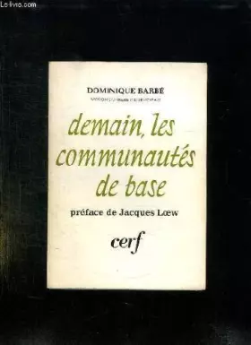 Couverture du produit · DEMAIN LES COMMUNAUTES DE BASE. 2 EM EDITION.