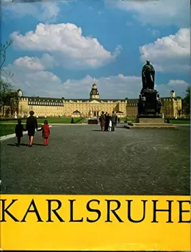 Couverture du produit · Karlsruhe - das neue Antlitz einer alten Residenz