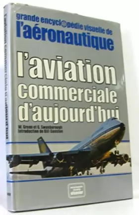 Couverture du produit · L'Aviation commerciale d'aujourd'hui (Grande encyclopédie visuelle de l'aéronautique.)