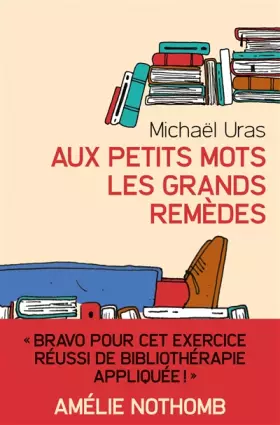 Couverture du produit · Aux petits mots les grands remèdes