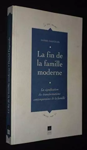 Couverture du produit · La fin de la famille moderne