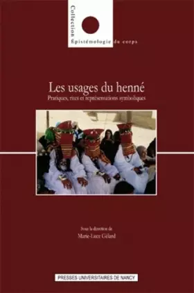 Couverture du produit · Les usages du henné : Pratiques, rites et représentations symboliques