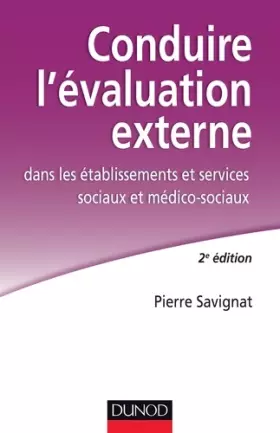 Couverture du produit · Conduire l'évaluation externe dans les établissements sociaux et médico-sociaux - 2e éd.