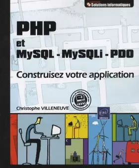 Couverture du produit · PHP et MYSQL - MySQLi - PDO - Construisez votre application