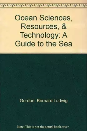 Couverture du produit · Ocean Sciences, Resources, & Technology: A Guide to the Sea