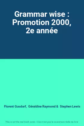 Couverture du produit · Grammar wise : Promotion 2000, 2e année