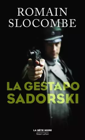 Couverture du produit · La Gestapo Sadorski