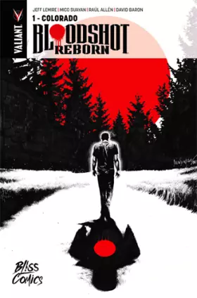 Couverture du produit · BLOODSHOT REBORN T01 COLORADO