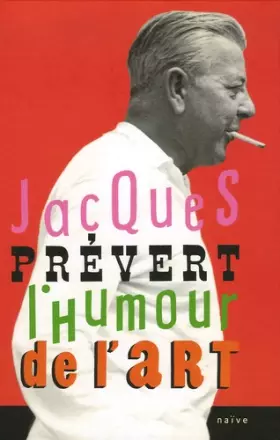 Couverture du produit · Jacques Prévert, l'humour de l'art