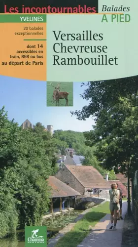 Couverture du produit · Versailles, Chevreuse, Rambouillet