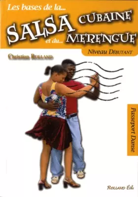 Couverture du produit · Salsa cubaine et le merengue (La) - Niveau débutant