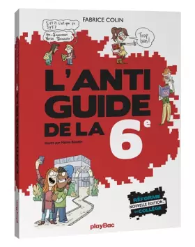 Couverture du produit · Fabrice Colin - L'anti-guide de la sixième - Édition 2016