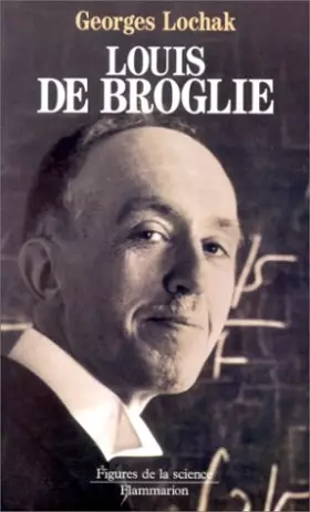 Couverture du produit · Louis de Broglie : Un prince de la science