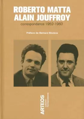Couverture du produit · Roberto Matta - Alain Jouffroy: Correspondance 1952-1956