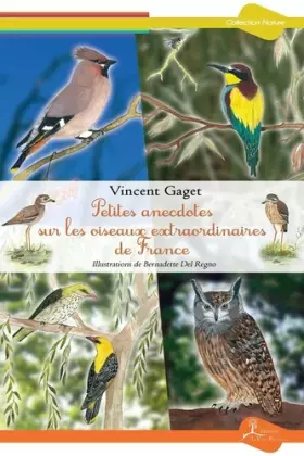 Couverture du produit · Petites anecdotes sur les oiseaux extraordinaires de France