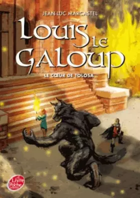 Couverture du produit · Louis Le Galoup - Tome 5 - Le coeur de Tolosa