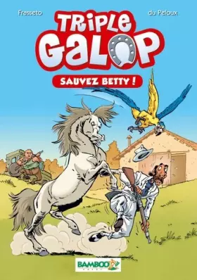 Couverture du produit · Triple Galop - Poche - tome 05: Sauvez Betty !