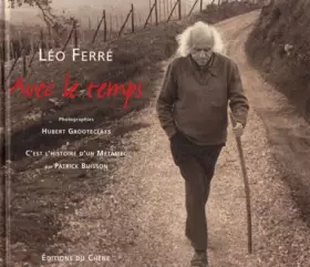 Couverture du produit · Léo Ferré. Avec le temps, Avec CD du dernier récital
