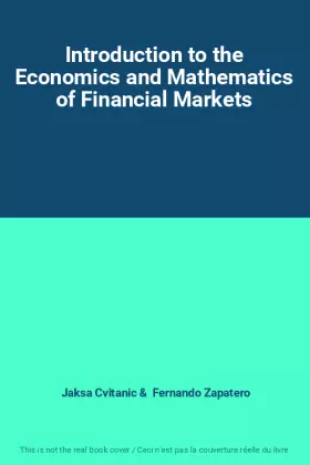 Couverture du produit · Introduction to the Economics and Mathematics of Financial Markets