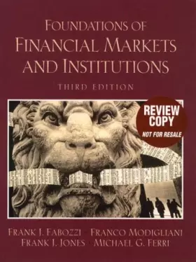 Couverture du produit · Foundations of Financial Markets and Institutions: United States Edition