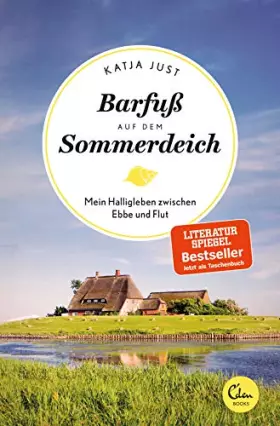 Couverture du produit · Barfuß auf dem Sommerdeich: Mein Halligleben zwischen Ebbe und Flut