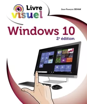 Couverture du produit · Le Livre visuel de Windows 10, 2e