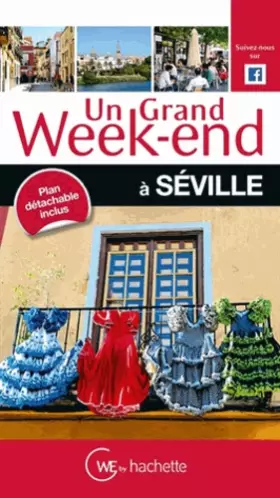 Couverture du produit · Un Grand Week-End à Séville