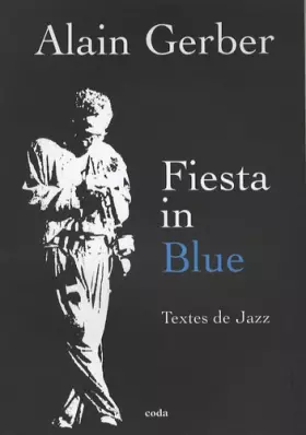 Couverture du produit · Fiesta in Blue: Textes de jazz