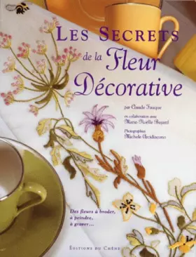 Couverture du produit · Les secrets de la fleur décorative