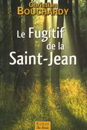 Couverture du produit · Le Fugitif de la Saint-Jean