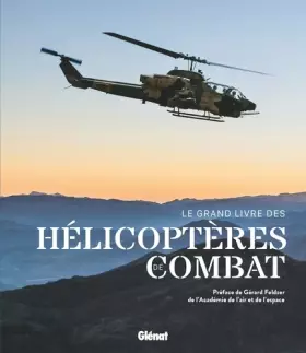 Couverture du produit · Le grand livre des hélicoptères de combat
