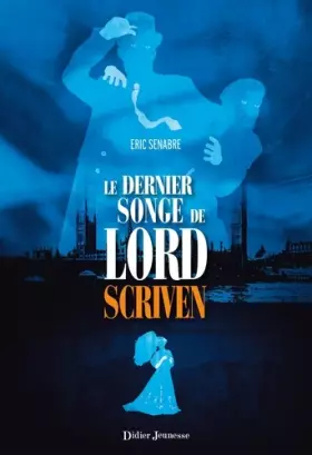 Couverture du produit · Le Dernier Songe de Lord Scriven