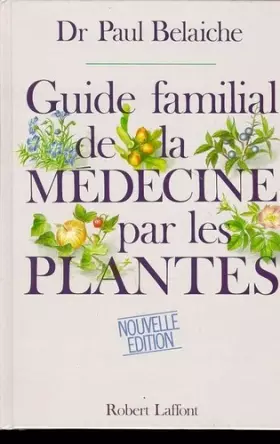 Couverture du produit · Guide familial de la médecine par les plantes