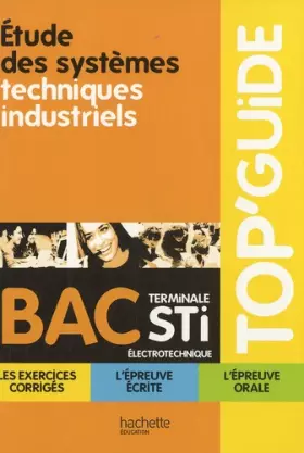Couverture du produit · Etude des systèmes techniques industriels Tle STI électrotechnique