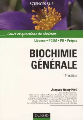 Couverture du produit · Biochimie générale 11e édition: Cours et questions de révision