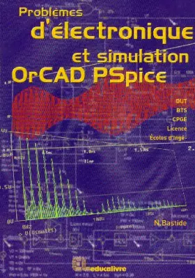 Couverture du produit · Problèmes d'électronique et simulation OrCAD PSpice