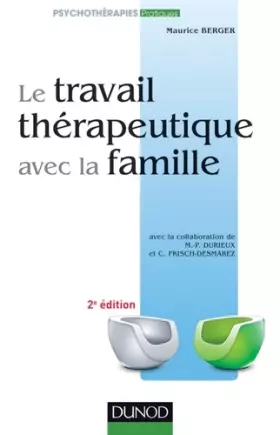 Couverture du produit · Le travail thérapeutique avec la famille - 2e ed.
