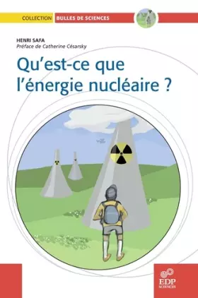 Couverture du produit · Qu'est-ce que l'énergie nucléaire ?
