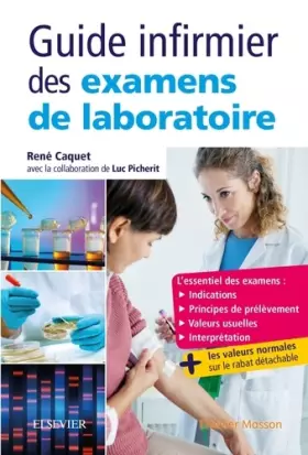 Couverture du produit · Guide infirmier des examens de laboratoire: Etudiants et professionnels infirmiers